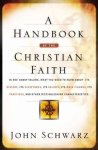 John Schwarz - A Handbook of the Christian Faith