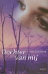 Kira Cochrane - DOCHTER VAN MIJ