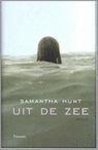 S. Hunt - Uit De Zee