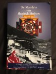 Jamyang Norbu - De mandala van Sherlock Holmes / zijn doodgewaande Jaren / de Avonturen van de grote detective in India en Tibet