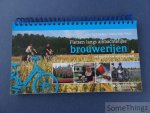 Verbraeken, John / Tricht, Danny Van (foto's). - Fietsen langs ambachtelijke brouwerijen in België en Nederland.