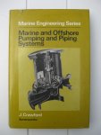 Crawford, J. - Marine and Offshore Pumping and Piping Systems.