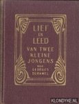 Duhamel, Georges - Lief en leed van twee kleine jongens.