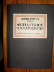 Volbach, W.F. - Mittelalterliche Elfenbeinarbeiten, Band 11 Orbis Pictus