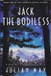 May, Julian - Galactic Milieu Trilogy 1: Jack the Bodiless