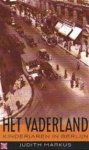 J. Markus - Het vaderland kinderjaren in Berlijn