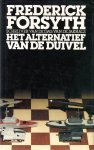 Forsyth, Frederick - Het alternatief van de duivel