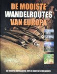 Gaby Falk, Ernst Schreuder - De Mooiste Wandelroutes Van Europa