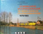 M. van der Velden, B. van 't Grunewold, M. Tjebbes - De Nederlandse spoorwegen in kleur 1978 - 1985. Die Niederlandische Staatsbahnen in Farbe