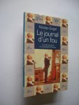 Gogol, Nicolas / Schloezer, trad. - Le journal d'un fou', suivi de "Le portrait" et "La perspective Newsky" Gogol, Nicolas / Schloezer, trad. - Le journal d'un fou', suivi de "Le portrait" et "La perspective Newsky"