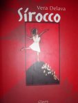 Delava, Vera - Sirocco