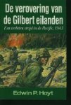 Hoyt, Edwin P. - De verovering van de Gilbert eilanden