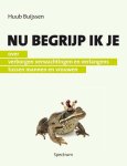 Huub Buijssen - Nu begrijp ik je Huub Buijssen - Nu begrijp ik je