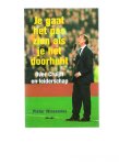 winsemius, pieter - je gaat het pas zien als je het doorhebt