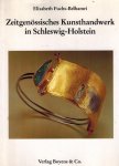 Fuchs-Belhamri, E. - Zeitgenossisches Kunsthandwerk in Schleswig-Holstein