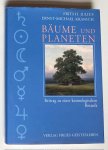 Julius, F.H. - Baume und Planeten : Beitrag zu einer kosmologischen Botanik