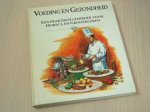 Redactie - Voeding  en gezondheid - Een praktisch leerboek voor Horeca en Grootkeuken.
