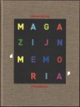 Jongstra, Atte [tekst / Jan van der Pol [beelden] / Klaus Baumgärtner [typografie] - Magazijn 'Memoria'