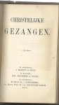 Vries, Jo. de, J. Craandijk, L. Hesta, N.G. Knoop Coopmans, J.K. Tadema (redactiecommissie) - Gezangboek in gebruik bij de Vereenigde Doopsgezinde Gemeente te Haarlem, 2dln. in een band (1: Doopsgezinde liederen; 2: Christelijke gezangen)