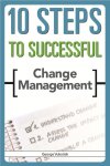 George Vukotich - 10 Steps To Successful Change George Vukotich - 10 Steps To Successful Change