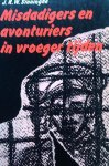 Sinninghe - Misdadigers en avonturiers in vr.tijd