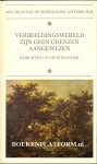 Heijden, M.C.A. van der - Verbeeldingswereld zijn geen grenzen aangewezen