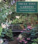 TARLING, THOMASINA - Truly tiny gardens