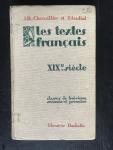 Chevaillier, J.R. et P.Audiat - Les textes francais, XIXe siecle [classes de troisieme, seconde et premiere]