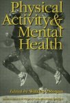 William P. Morgan - Physical Activity & Mental Health
