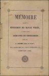 RICHE, E. - MEMOIRE ADRESSE AU DEPARTEMENT DES TRAVAUX PUBLICS A L'APPUI D'UNE DEMANDE EN CONCESSION. POUR L'AGRANDISSEMENT DE LA VILLE ET L'ETABLISSEMENT D'UN ENTREPOT FRANC A ANVERS.