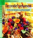 Christina de Blieck - Decoratief perkament werken met Mariposa en perkamentpapier