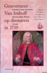 Galjaard, Anke & Marianne Nierop & Marleen Speelman & Lodewijk Wagenaar - Gouverneur Van Imhoff op dienstreis in 1739: naar Cochin, Travancore, Tuticorin, en terug over Jaffna en Mannar naar Colombo