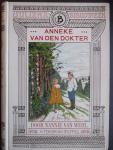 WEHL, Nannie, van, (= S.Lugten-Reys) - Anneke van den dokter.