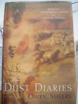 Sheers, Owen - The Dust Diaries. Seeking the African legacy of Arthur Cripps.