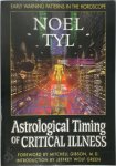 Noel Tyl - Astrological Timing of Critical Illness