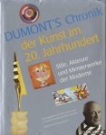 Ferrier, Jean-Louis - Dumont's chronik der kunst im 20. Jahrhundert. Stile, akteure und meisterwerke der moderne
