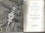 Tolansky, S. - The history and use of Diamond