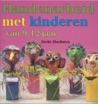 Ineke Hoekstra - Handenarbeid Met Kinderen 9-12 Jaar