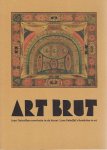 DUBUFFET - Hans LOOIJEN & Sarah LOMBARDI - Art Brut - Jean Dubuffets revolutie in de kunst / Jean Dubuffet's Revolution in art.