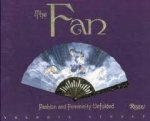 STEELE, VALERIE. - The Fan: Fashion and Femininity Unfolded.