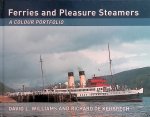 Williams, David L. - Ferries and Pleasure Steamers. A Colour Portfolio