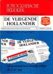 Met een van de voorwoord van de voormalige redakteur Dr. L. de Jong - Fotografische herdruk van alle verschenen nummers van De Vliegende Hollander