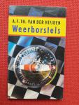 Heijden, A.F.Th. van der - Weerborstels / Boekenweekgeschenk / GESIGNEERD