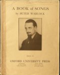 Warlock, Peter: - A book of songs by Peter Warlock