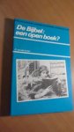 Leest, C. van der - De bijbel: een open boek?