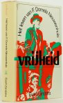 DOMELA NIEUWENHUIS, F., ZANDSTRA, E. - Vrijheid. Het leven van F. Domela Nieuwenhuis.