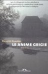 Philippe Claudel 24087 - Le anime grigie