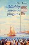 Tilman, H.W. - Mischief tussen de pinguins