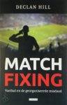 Declan Hill - Matchfixing voetbal en de georganiseerde misdaad