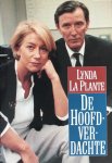 LA PLANTE - HOOFDVERDACHTE